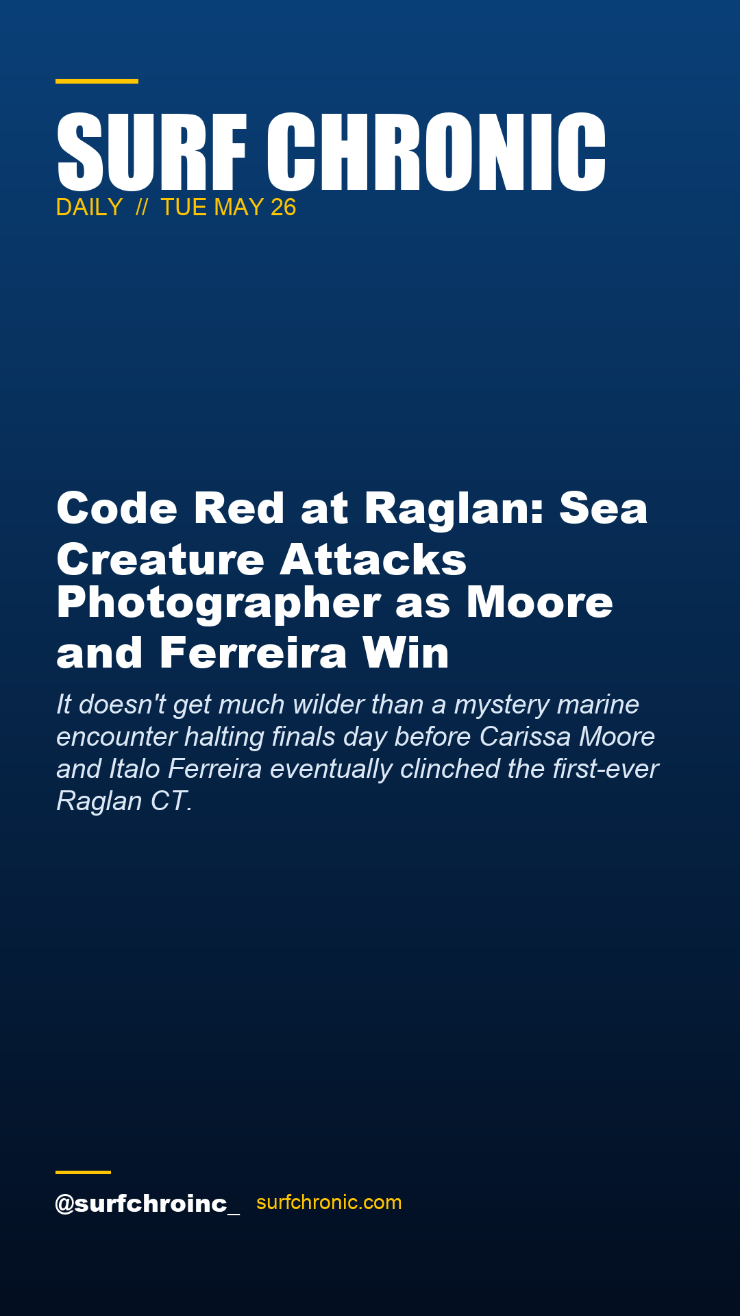 Surf Chronic Daily — Code Red at Raglan: Sea Creature Attacks Photographer as Moore and Ferreira Win