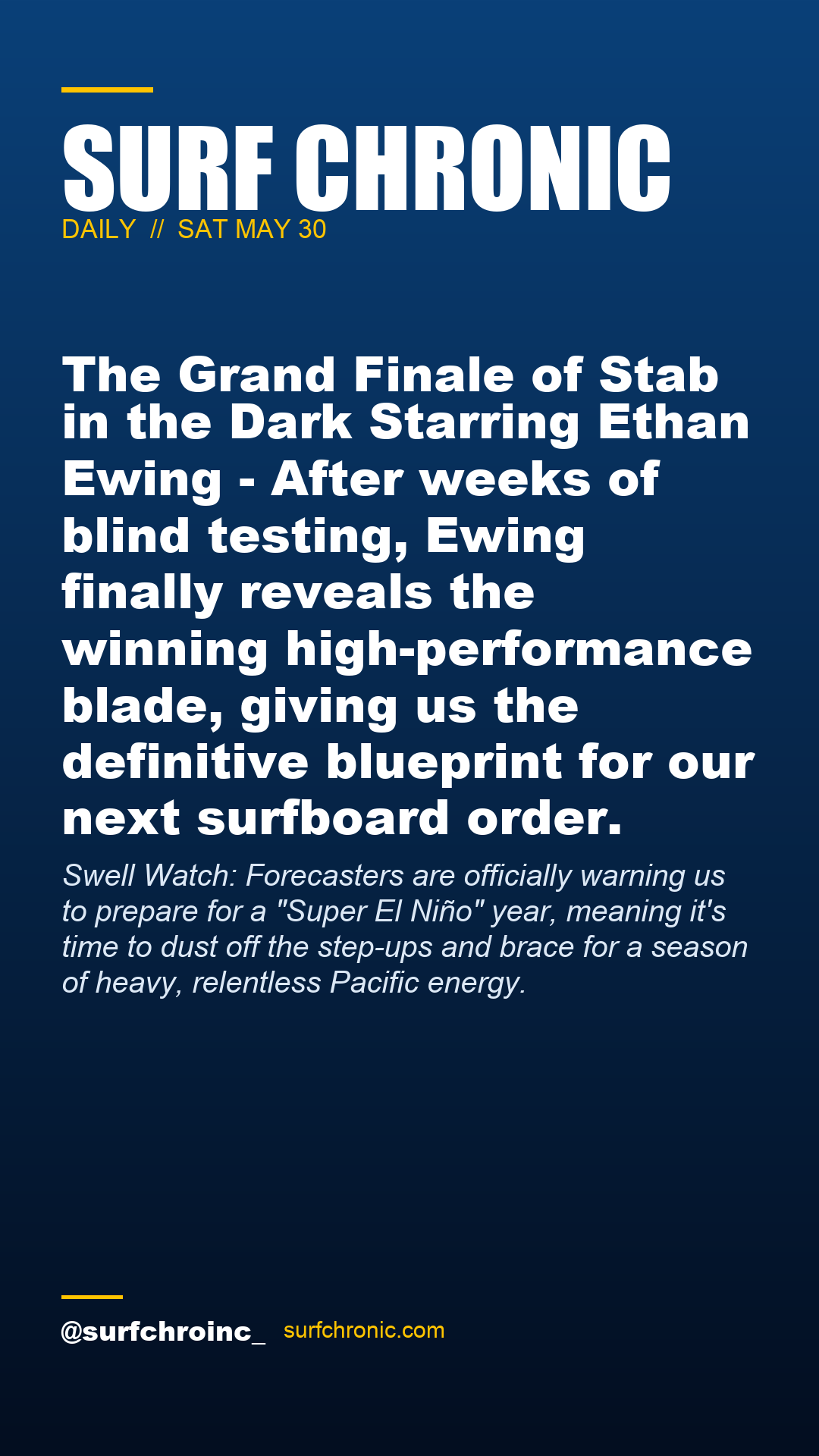 Surf Chronic Daily — The Grand Finale of Stab in the Dark Starring Ethan Ewing - After weeks of blind testing, Ewing finally reveals the winning high-performance blade, giving us the definitive blueprint for our next surfboard order.