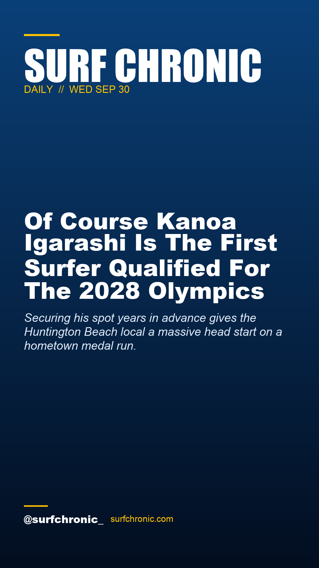 Surf Chronic Daily — Of Course Kanoa Igarashi Is The First Surfer Qualified For The 2028 Olympics